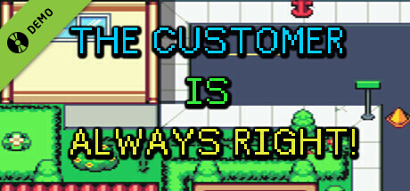 The Customer is Always Right! Episode 0 (Featuring Day 1) cover art