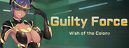 Guilty Force: Wish of the Colony System Requirements