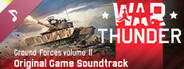 War Thunder: Ground Forces, Vol.2 (Original Game Soundtrack)