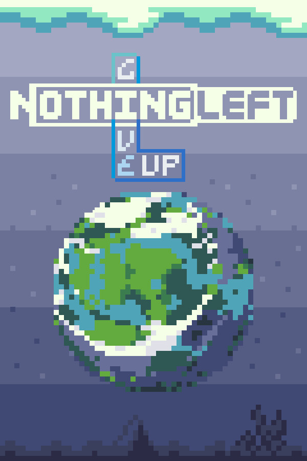 Nothing Left: Give Up for steam