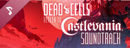 Dead Cells: Return to Castlevania Soundtrack