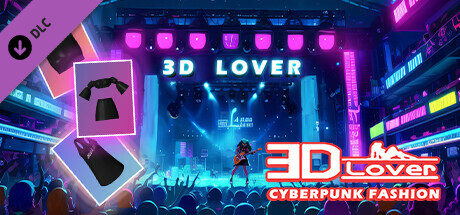 3D Lover - Cyberpunk Fashion cover art
