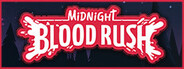 Midnight Blood Rush