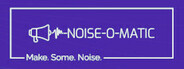 Noise-o-matic Playtest