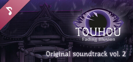 Touhou: Fading Illusion Soundtrack vol.2 cover art