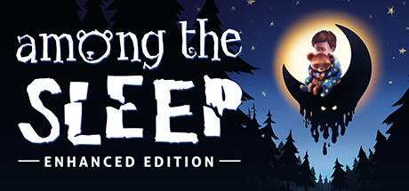 http://store.steampowered.com/app/250620/Among_the_Sleep__Enhanced_Edition/