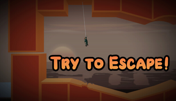 Try to escape 2. Try to escape 2