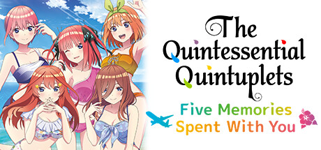 The Quintessential Quintuplets - Five Memories Spent With You cover art
