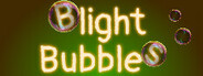 Blight Bubbles System Requirements