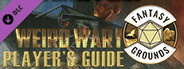 Fantasy Grounds - Weird War I Player's Guide