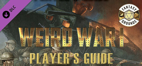 Fantasy Grounds - Weird War I Player's Guide cover art