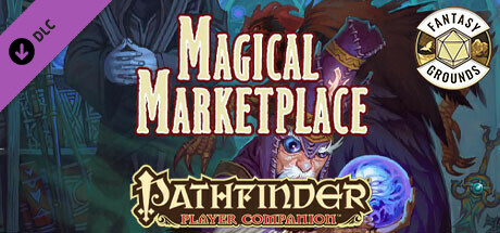 Fantasy Grounds - Pathfinder RPG - Pathfinder Companion: Magical Marketplace cover art