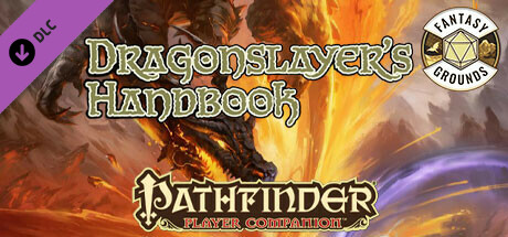 Fantasy Grounds - Pathfinder RPG - Pathfinder Companion: Dragonslayer's Handbook cover art