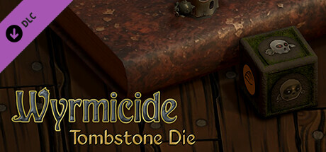 Wyrmicide- Tombstone Die cover art