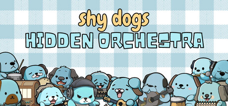 Shy Dogs Hidden Orchestra PC Specs