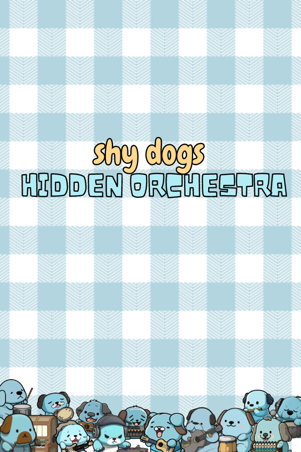 Shy Dogs Hidden Orchestra for steam