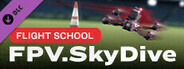 FPV.SkyDive - Flight School