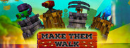 Make them walk