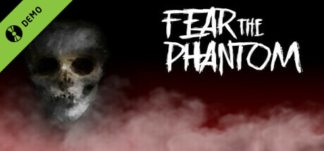 Fear the Phantom Demo cover art