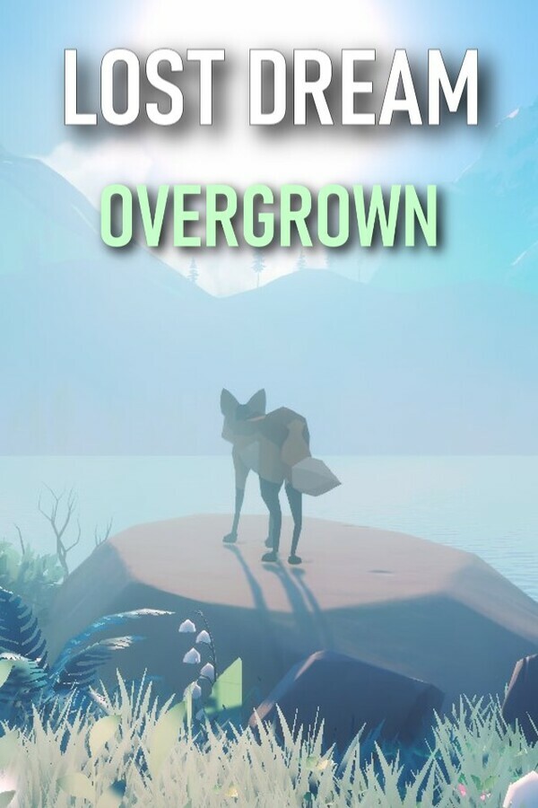Lost Dream: Overgrown for steam Lost Dream: Overgrown for steam