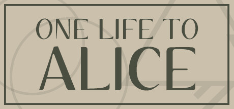 One Life To Alice cover art