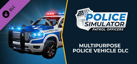 Police Simulator: Patrol Officers: Multipurpose Police Vehicle DLC cover art