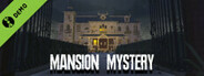 Mansion Mystery Demo