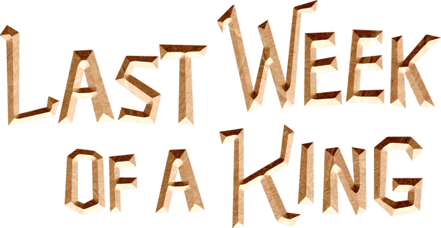 Last Week of a King Logo