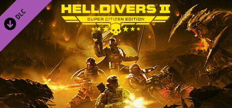 HELLDIVERS™ 2 - Upgrade to Super Citizen Edition cover art