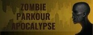 Zombie Parkour Apocalypse System Requirements
