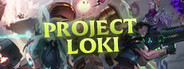 Project Loki Playtest