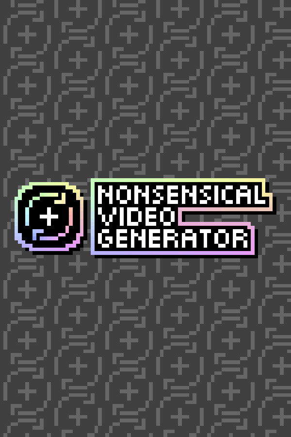 Nonsensical Video Generator for steam Nonsensical Video Generator for steam