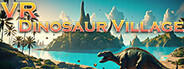 VR Dinosaur Village System Requirements