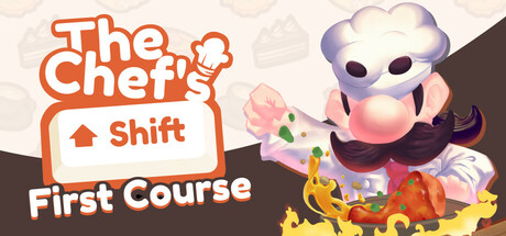 The Chef's Shift: First Course cover art