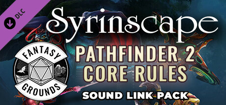 Fantasy Grounds - Pathfinder 2 RPG - Core Rules - Syrinscape Sound Link Pack cover art