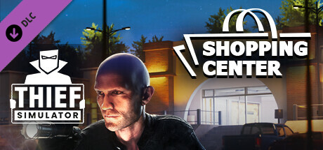 Thief Simulator - Shopping Center DLC cover art