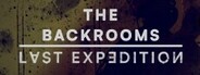 The Backrooms : Last Expedition System Requirements