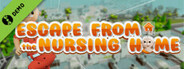 Escape from the Nursing Home Demo