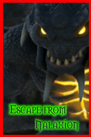Escape From Nalaxion.