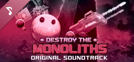 Destroy The Monoliths Soundtrack cover art