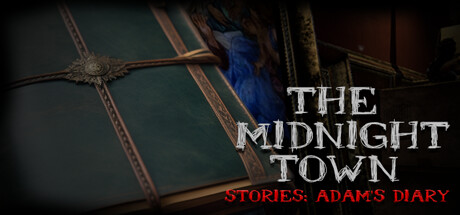 The Midnight Town Stories: Adam's Diary cover art