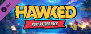 HAWKED — Ruby Raider Pack