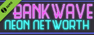 BANKWAVE: Neon Networth Demo