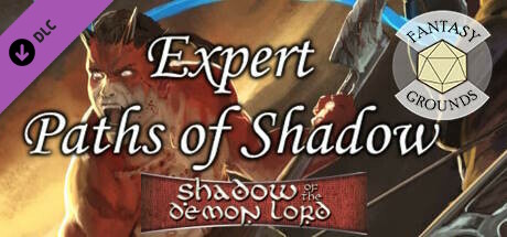 Fantasy Grounds - Shadow of the Demon Lord Expert Paths of Shadow Bundle cover art