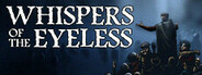 Whispers of the Eyeless System Requirements