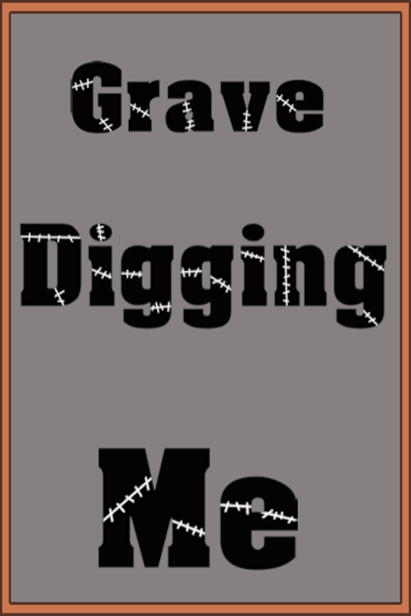 Grave Digging Me for steam Grave Digging Me for steam