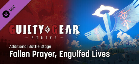 GGST Additional Battle Stage 5 - Fallen Prayer, Engulfed Lives cover art