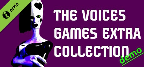 The Voices Games Extra Collection Demo cover art