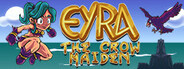 Eyra: The Crow Maiden