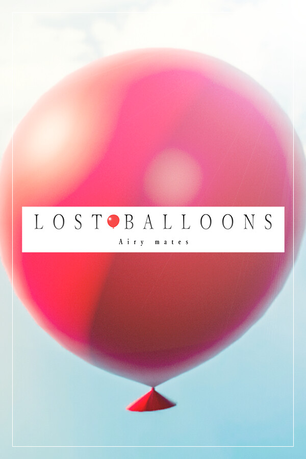 LOST BALLOONS: Airy mates for steam LOST BALLOONS: Airy mates for steam